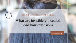 Invisible bead / Concealed bead hair extensions - Baciami® Hair Extensions